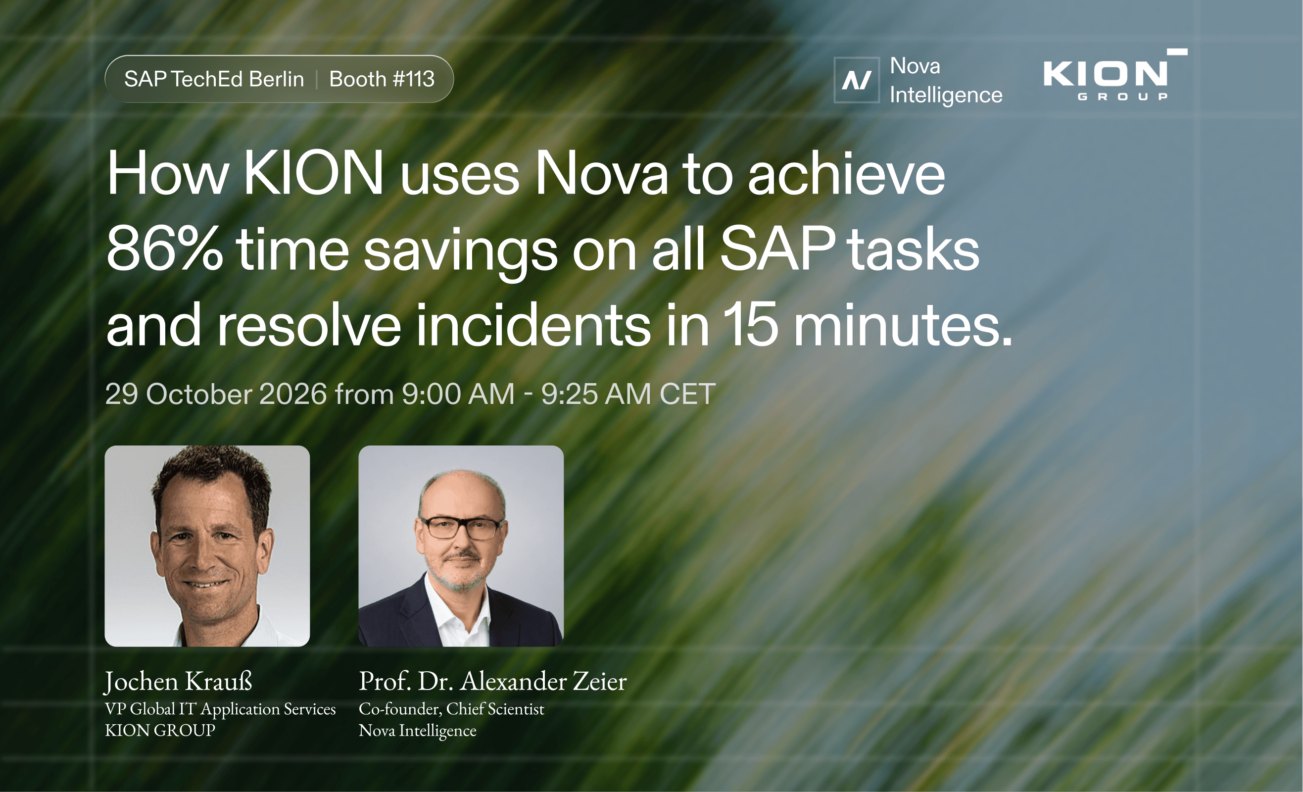 SAP TechEd Berlin Customer Session - How KION uses Nova Intelligence to achieve 86% time savings on all SAP tasks and resolve incidents in 15 minutes.